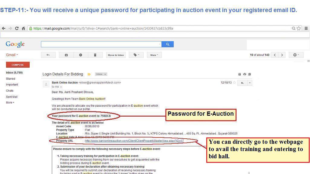 You will receive a unique password for participating in auction event in your registered email ID.